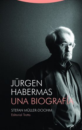 Jürgen Habermas. Una biografía