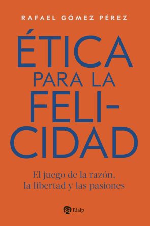 ética para la felicidad