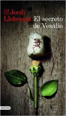 portada_el-secreto-de-vesalio_jordi-llobregat-mateu_201502121322